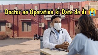 Mai Hospital Gaya  Doctors Ne Operation Ki Date De Di  Emotional Vlog [upl. by Powel]