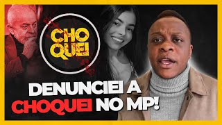 CHOQUEI DENUNCIADA E AGORA [upl. by Russo]