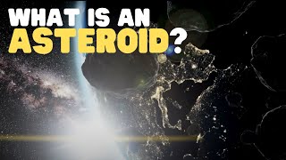 What Is an Asteroid  Asteroids for kids  Learn all about asteroids [upl. by Chadburn485]