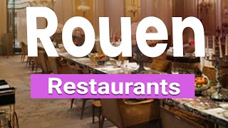 Top 10 Best Restaurants in Rouen  France  English [upl. by Giana819]