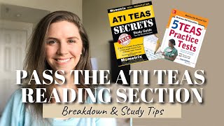 HOW TO PASS THE ATI TEAS READING SECTION  Breakdown amp Study Tips [upl. by Ehsrop]