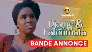 Série  Djame et Fatoumata  Saison 1  Bande annonce  VOSTFR [upl. by Tennos]