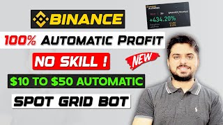 🔴100 Automatic Profit  10 To 50 Daily Earning  Binance Spot Grid Bot Trading cryptocurrency [upl. by Ardnaet]