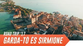 SIRMIONE  A GARDATÓ SIÓFOKJA  RoadTrip 2017  1 rész 4K [upl. by Cheri86]