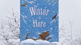 Winter Is Here by Kevin Henkes  Childrens Read Aloud Story [upl. by Briny427]