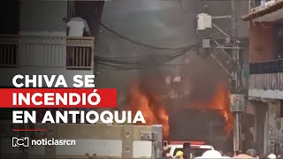 Mujer murió tras quedarse atrapada en una chiva que se incendió en Antioquia [upl. by Roderic]