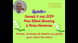 Pronostic Courses Hippiques PMU Quinté Samedi 4 mai 2024 Prix Albert Demarcq à Vincennes [upl. by Cranston]