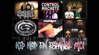 HIP HOP EN ESPAÑOL MIX Molotov Control Machete Akwid Cartel de Santa Orishas Kinto Sol [upl. by Aleyak]