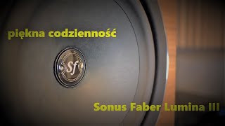 Sonus Faber Lumina III  luksus na co dzień [upl. by Dylane912]