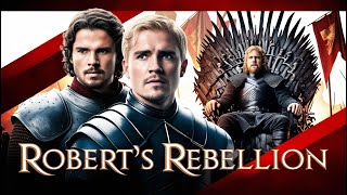 Roberts Rebellion The Fall of the Mad King [upl. by Lurleen]