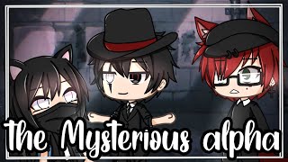 The Mysterious alpha  Part 8  GLMM  Gachalife Mini Movie 《read description》 [upl. by Ennayllek920]