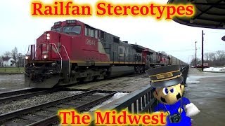 Railfan Stereotypes  The Midwest [upl. by Assiren]