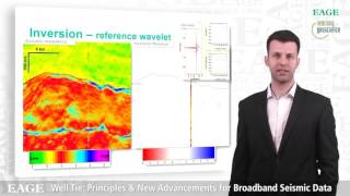 EAGE ELecture Well Tie Principles amp New Advancements for Broadband Seismic Data by Ehsan Naeini [upl. by Winzler]