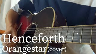 HenceforthOrangestarcover [upl. by Aihsetel]