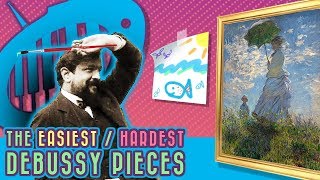 The Easiest Debussy Piano Pieces And the Most Difficult [upl. by Roxine387]