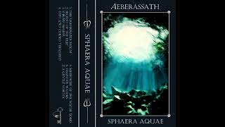 Aeberassath  Sphaera Aquae 2019 Aquatic Synth [upl. by Oderfliw]