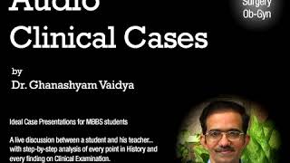 Hemiparesis 23  Audio Clinical Cases Dr Vaidya [upl. by Melda]