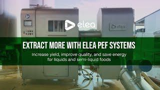 Improve food extraction with Elea PEF Systems Gain more wineolive oil with electroporation [upl. by Ardnac793]