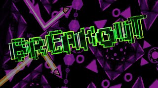 Breakout Extreme Demon by Surv  Geometry Dash 22 [upl. by Yma]