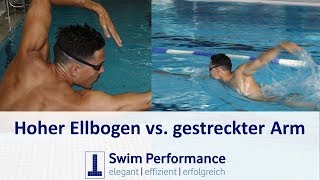 Kraul Gestreckter Armzug vs hoher Ellenbogen beim Kraulschwimmen  Was ist besser [upl. by Anoiuq]