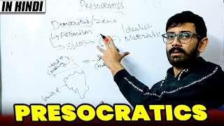 The PreSocratics  Philosophy lecture in Hindi [upl. by Rebeka]