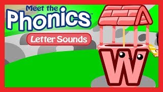 Meet the Phonics Letter Sounds  w [upl. by Iramat]