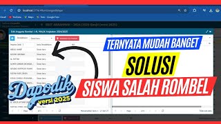 Solusi Siswa Salah Rombel Di Dapodik  Dapodik 2025 DAPODIK 2024 [upl. by Noletta]