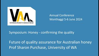 Future of quality assurance for Australian honey Sharon Purchase [upl. by Pace337]