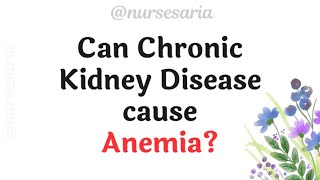 Can Chronic Kidney Disease Cause Anemia Erythropoietin  Anemia  NCLEX Study Tips [upl. by Orthman]