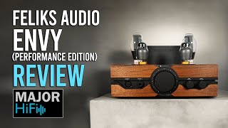 Feliks Audio Envy Performance Edition Review [upl. by Lianne]