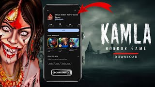 Kamla Horror Game Mobile Download from Playstore  Horror Indian Games [upl. by Lamberto]