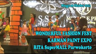 PART 05 WONDERFUL FASHION FEST KARMAN PAINT EXPO 2024 RITA SuperMALL Alun Alun Purwokerto 01 [upl. by Akenna530]