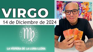 VIRGO  Horóscopo de hoy 14 de Diciembre 2024 [upl. by Ahsasal]