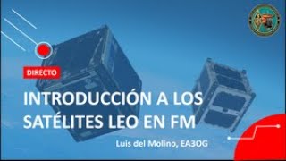 Introducción a los satélites LEO en FM [upl. by Cohe517]