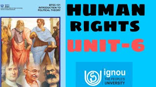 HUMAN RIGHTSBPSC131POLITICAL THEORYRIGHTSUNIT6 [upl. by Suirtimed]