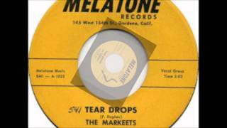 Markeets  Tear Drops  Baby Please  Melatone 1005  1957 [upl. by Nettirb]