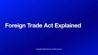 Foreign Trade Act Explained  Title Animation [upl. by Nohsauq]