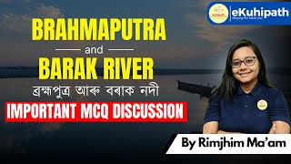 Brahmaputra River and Barak River important MCQs Discussion assamdirectrecruitment [upl. by Bellda]