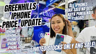 FULL PRICE LIST NG MGA PINAKA MURANG IPHONES SA GREENHILLS IPHONE XR11121315 MARCH 2024 [upl. by Arela275]