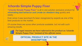 Ichordo Simple Puppy Fixer  Use It Now [upl. by Karney850]