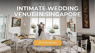 Best Intimate Wedding Venue Singapore  Tower Club [upl. by Ayiak124]