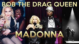 Bob the Drag Queen on Madonna  Celebration Tour tease [upl. by Sahc822]