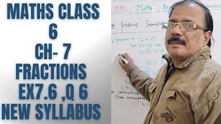 Maths class 6th  chapter 7  Fractions  Ex 76  Q 6  Ncert new book  By Pawan Tomar Sir [upl. by Blainey]