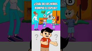 ¿CUÁL DE LOS NIÑOS ROMPIÓ EL ESPEJO quiz trivia [upl. by Aldwin]