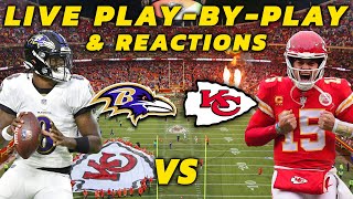 Baltimore Ravens vs Kansas City Chiefs  Live PlayByPlay amp Reactions [upl. by Linette]