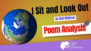 I Sit and Look Out By Walt Whitman Poem Analysis [upl. by Firestone]