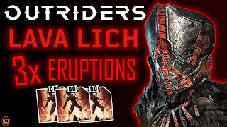 LAVA LICH  100 AP  TRIPLE ERUPTIONS  PYRO  OUTRIDERS [upl. by Annahsad]