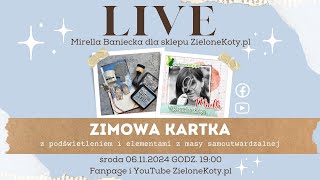 Zimowa kartka z podświetleniem  LIVE z Mirellą [upl. by Etteval704]