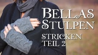 Twilight Bellas Handschuhe stricken Teil 2 [upl. by Afatsuom]