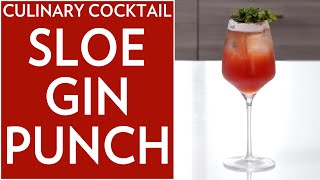 Culinary Cocktail Sloe Gin Punch [upl. by Denten]